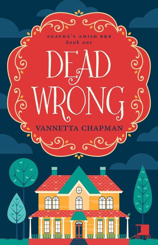 Agatha's Amish B&B 1 - Dead Wrong - cover