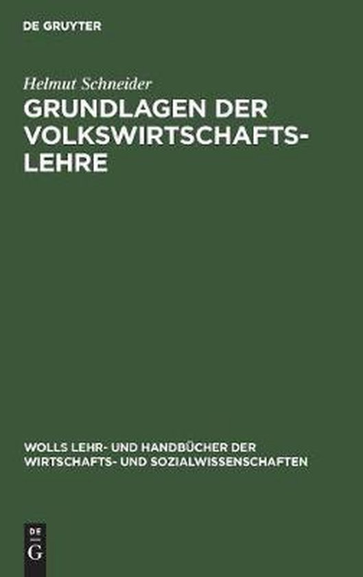 Mankiw Grundzüge Der Volkswirtschaftslehre Grundlagen der Volkswirtschaftslehre | 9783486245851 | Helmut Schneider