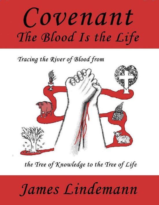 Covenant The Blood Is the Life (ebook), James Lindemann