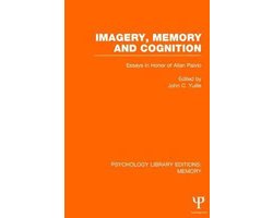 Psychology Library Editions: Memory- Imagery, Memory and Cognition (PLE: Memory)