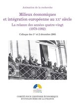 Histoire économique et financière - XIXe-XXe - Milieux économiques et intégration européenne au XXe siècle
