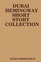 Dubai Hemingway Short Story Collection