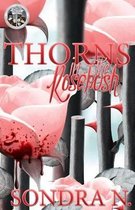 Thorns in the Rosebush