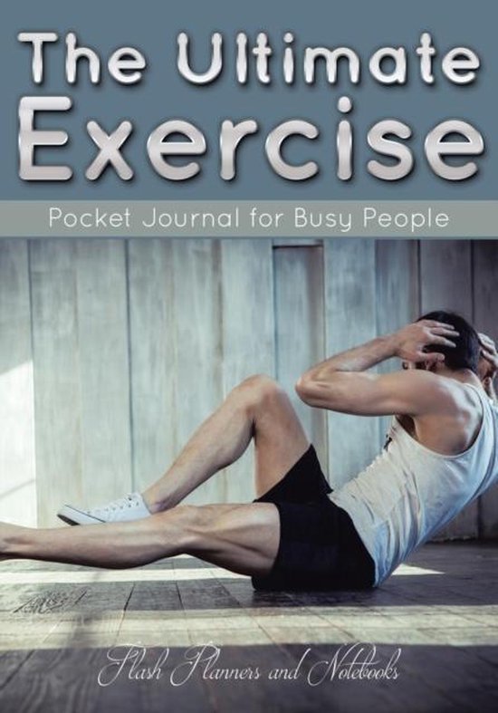 The Ultimate Exercise Pocket Journal for Busy People - cover