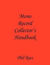 Mono Record Collector's Handbook