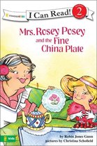 Mrs. Rosey Posey and the Fine China Plate