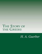 The Story of the Greeks