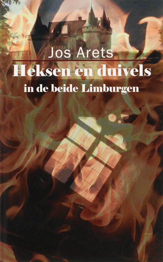 Cover van het boek 'Heksen en duivels in de beide Limburgen' van J. Arets