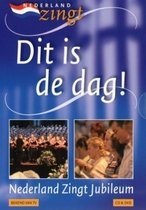 Nederland Zingt - Dit Is De Dag