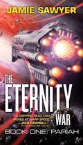 The Eternity War 1 - The Eternity War: Pariah