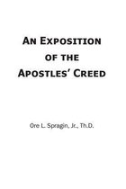 An Exposition of the Apostles' Creed