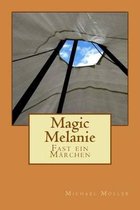 Magic Melanie