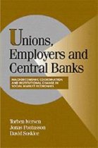 Unions, Employers, And Central Banks