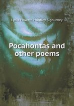 Pocahontas and Other Poems