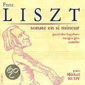 Liszt: sonate en si mineur / Rudy