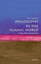 Very Short Introductions - Philosophy in the Islamic World: A Very Short Introduction