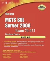 The Real MCTS SQL Server 2008 Exam 70-433 Prep Kit