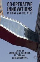 Co operative Innovations in China and the West