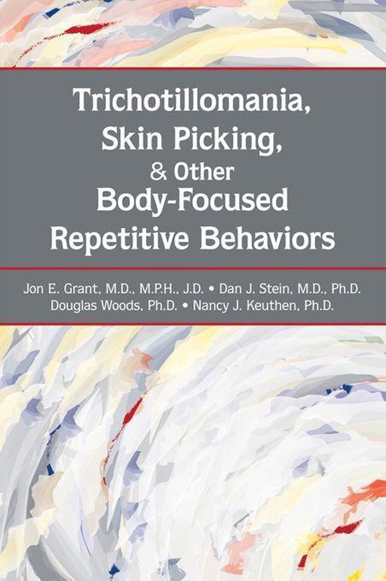 Trichotillomania, Skin Picking, and Other Body-Focused Repet ... - cover