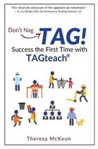 Don't Nag...TAG!
