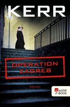 Bernie Gunther ermittelt 10 - Operation Zagreb