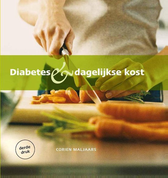 Cover van het boek 'Diabetes en dagelijkse kost' van Corien Maljaars
