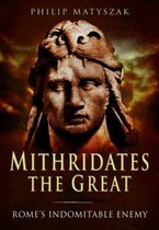 Mithridates The Great