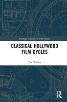 Routledge Advances in Film Studies- Classical Hollywood Film Cycles