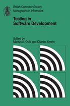 British Computer Society Monographs in Informatics- Testing in Software Development