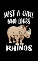 Just A Girl Who Loves Rhinos