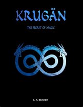 Krugän - The secret of magic