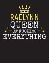 RAELYNN - Queen Of Fucking Everything