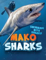 Swimming with Sharks - Mako Sharks