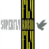 Fly Robin Fly