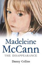 Madeleine McCann - Ten Years On