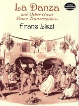 La Danza and Other Great Piano Transcriptions