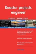 Reactor Projects Engineer Red-Hot Career Guide; 2504 Real Interview Questions