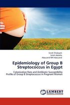 Epidemiology of Group B Streptococcus in Egypt