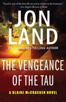 The Blaine McCracken Novels - The Vengeance of the Tau