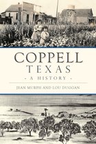 Brief History - Coppell, Texas
