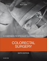 Companion to Specialist Surgical Practice - Colorectal Surgery E-Book