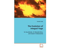 The Evolution of Integral Yoga