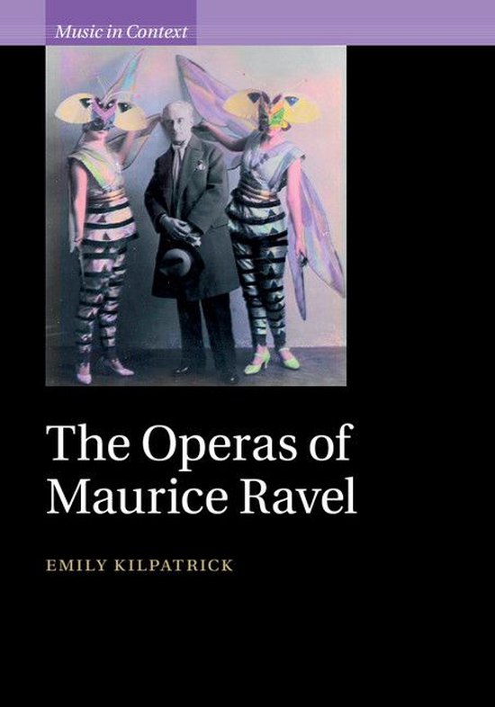 Music in Context - The Operas of Maurice Ravel - cover