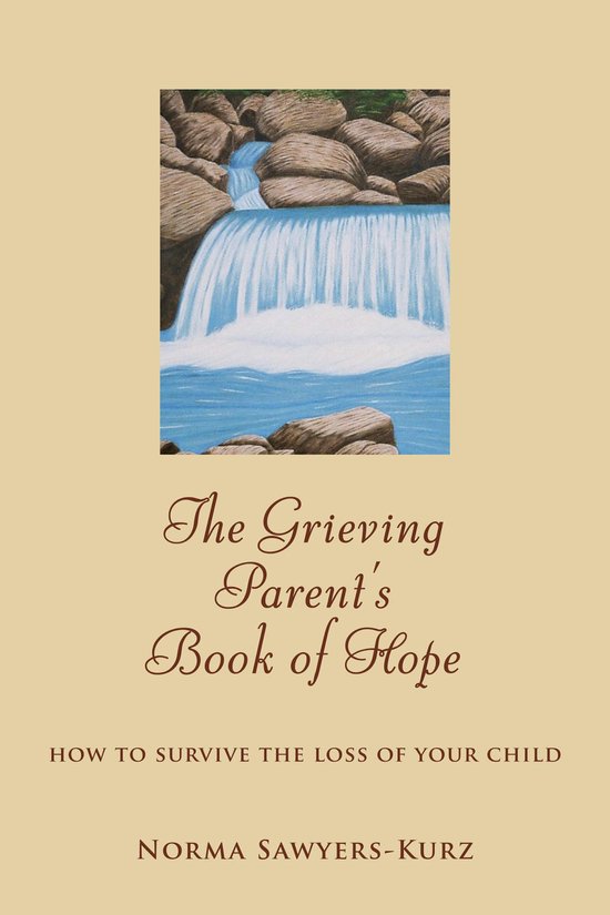 The Grieving Parent's Book of Hope - cover
