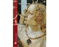 Storie del Mondo Tascabili- Behind the Medici Men: The Ladies