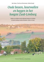 Oude bossen, houtwallen en heggen in het hoogste Zuid-Limburg