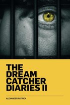 The Dream Catcher Diaries - The Dream Catcher Diaries II