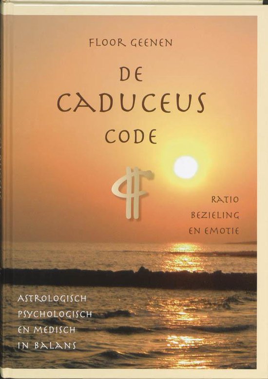 Cover van het boek 'De Caduceus Code' van Floor Geenen