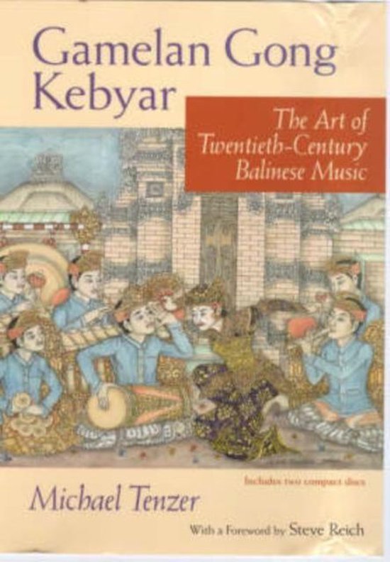 Gamelan Gong Kebyar 9780226792835 Michael Tenzer Boeken bol