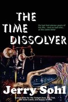 The Time Dissolver